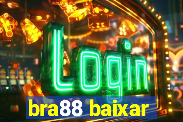 bra88 baixar